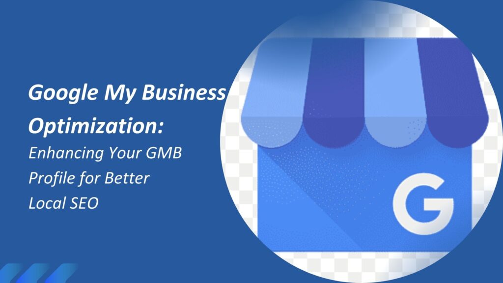 Google My Business Optimization for Local SEO